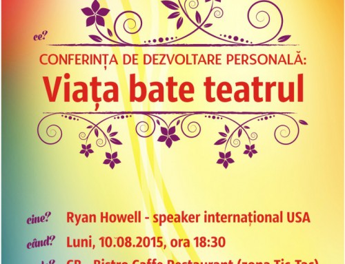 Conferinţa de dezvoltare personală „Viaţa bate teatrul”